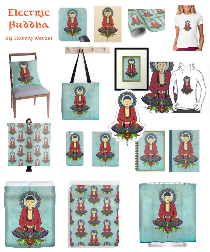 Electric Buddha products offered on Fine Art America, RedBubble and Zazzle
